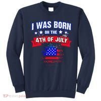 I Was Born On The 4th Of July Gift Sweatshirt thumb 0