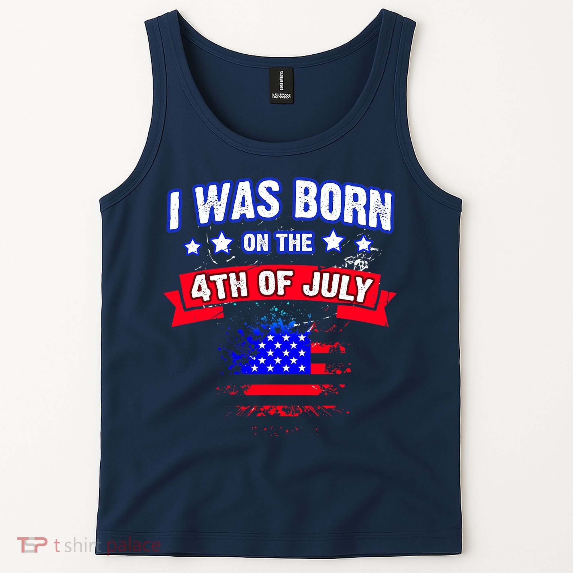 I Was Born On The 4th Of July Gift Tank Top