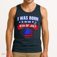 I Was Born On The 4th Of July Gift Tank Top thumb 3