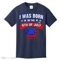 I Was Born On The 4th Of July Gift Kids T-Shirt thumb 0