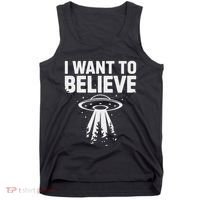 I Want Believe Ufo Alien Spaceship Extraterrestrial Tank Top thumb 0