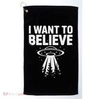 I Want Believe Ufo Alien Spaceship Extraterrestrial Golf Towel thumb 0