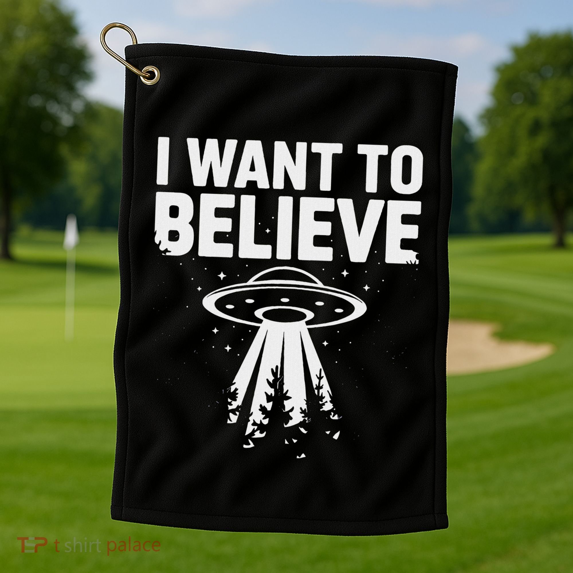 I Want Believe Ufo Alien Spaceship Extraterrestrial Golf Towel