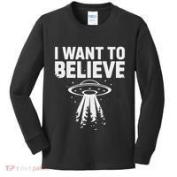 I Want Believe Ufo Alien Spaceship Extraterrestrial Kids Long Sleeve Shirt thumb 0