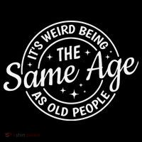 Its Weird Being The Same Age As Old People Retro Sarcastic Coffee Mug thumb 5