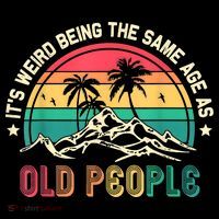 It's Weird Being The Same Age As Old People Sarcastic Retro Coffee Mug thumb 5