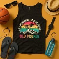 It's Weird Being The Same Age As Old People Sarcastic Retro Tank Top thumb 4