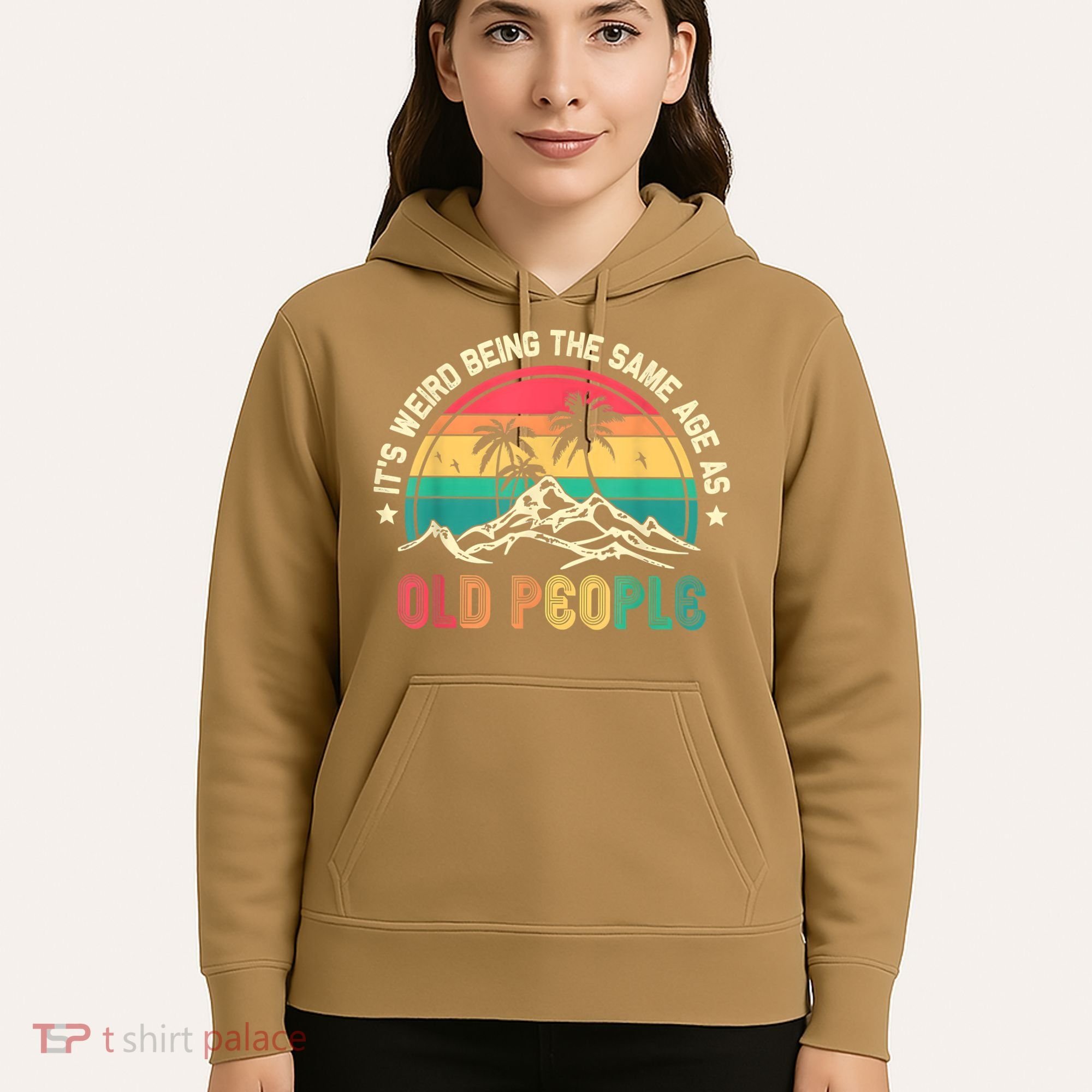 It's Weird Being The Same Age As Old People Sarcastic Retro Hoodie