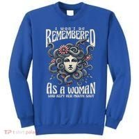 I WonT Be Remembered As A Woman Who Kept Her Mouth Shut Sweatshirt thumb 0