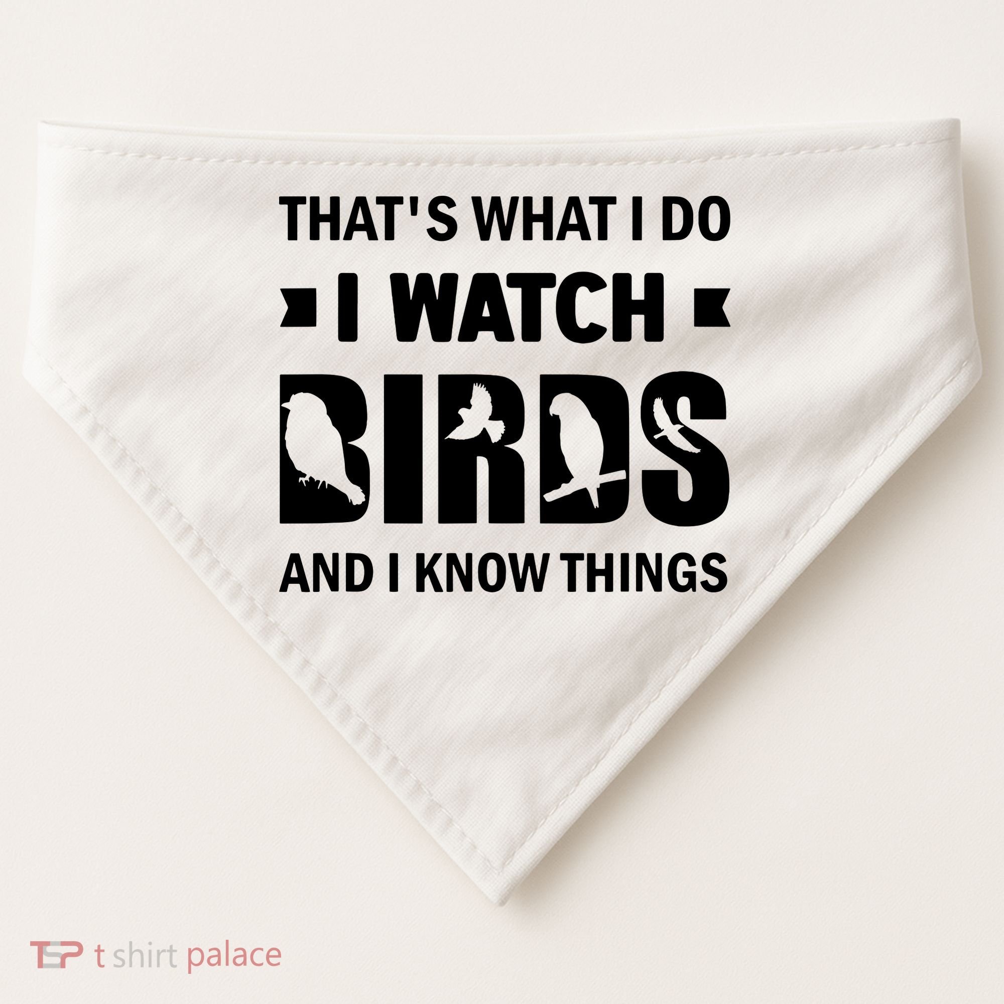 I Watch Birds And I Know Things Pet Bird USA-Made Doggie Bandana