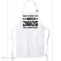 I Watch Birds And I Know Things Pet Bird Apron thumb 0