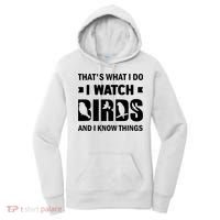 I Watch Birds And I Know Things Pet Bird Women's Hoodie thumb 0
