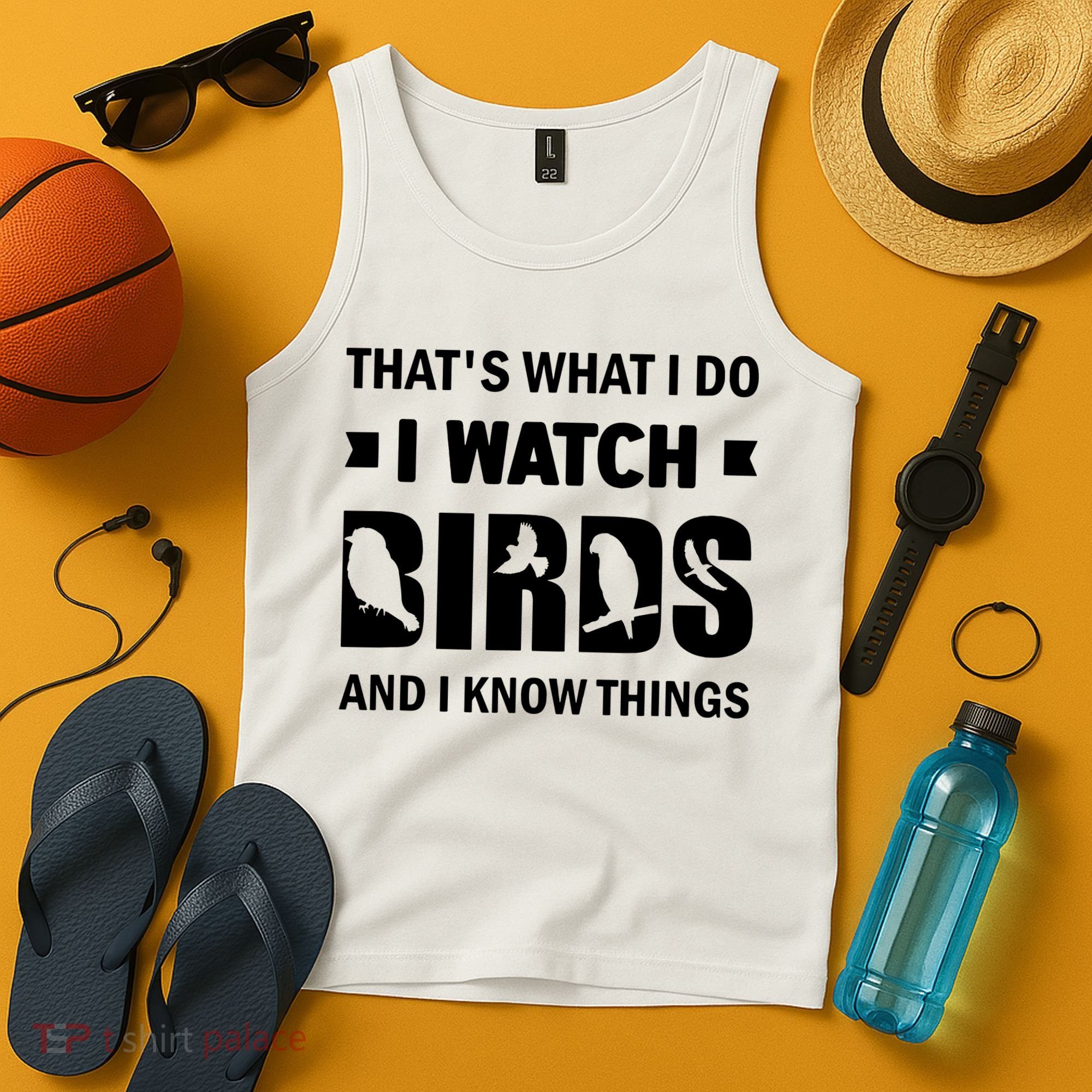 I Watch Birds And I Know Things Pet Bird Tank Top