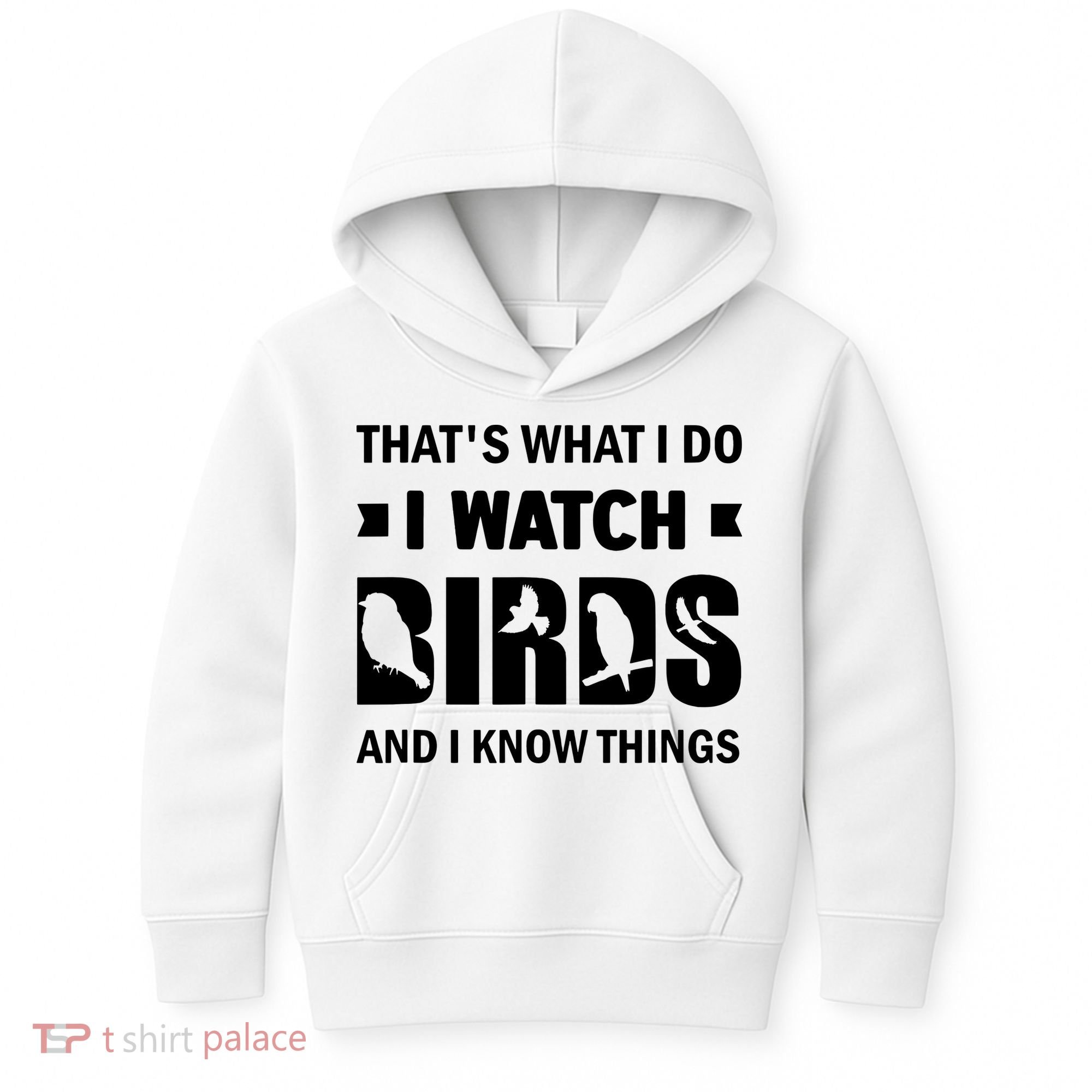 I Watch Birds And I Know Things Pet Bird Kids Hoodie