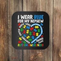 I Wear Blue For My Nephew Autism Awareness Support And Love Coaster thumb 0
