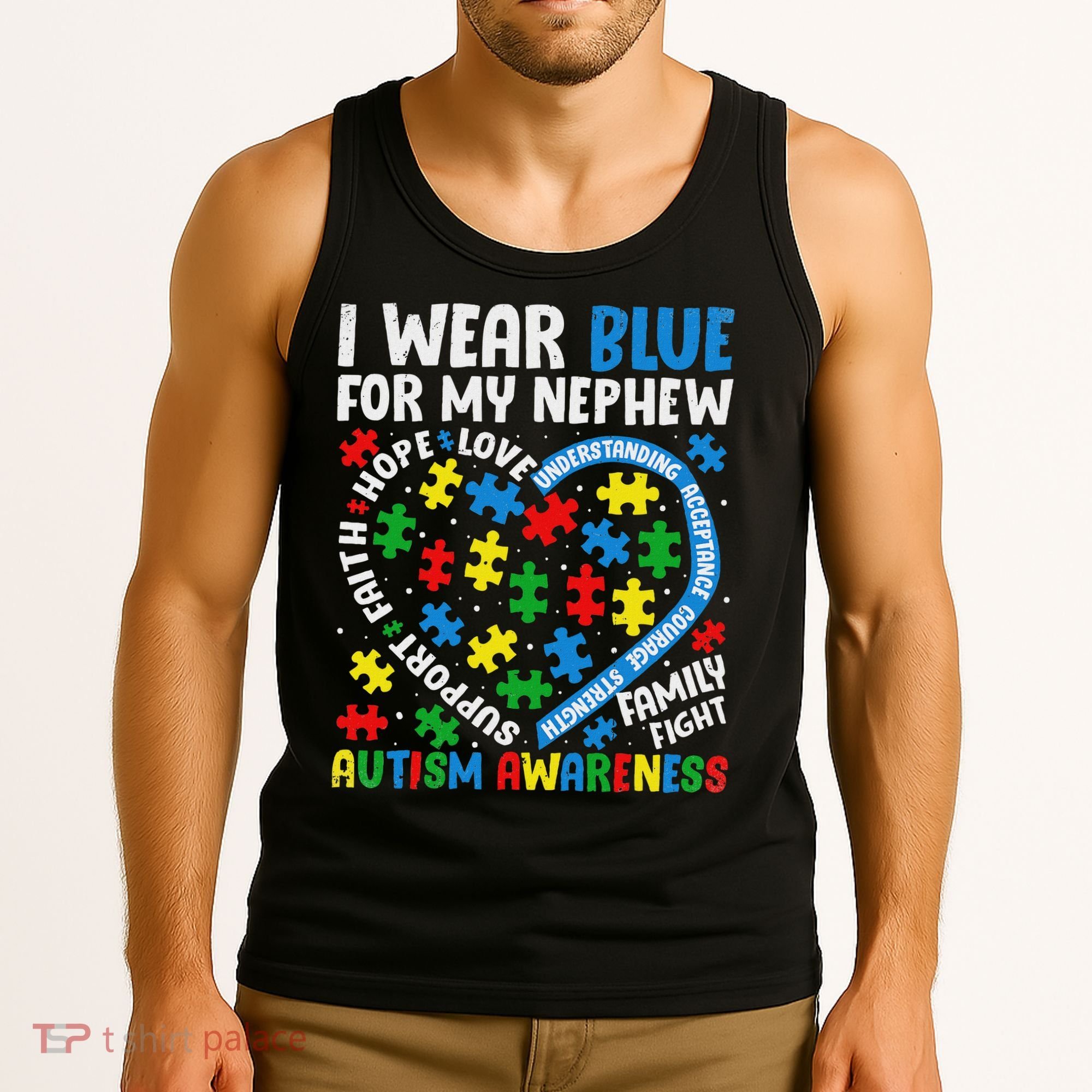 I Wear Blue For My Nephew Autism Awareness Support And Love Tank Top