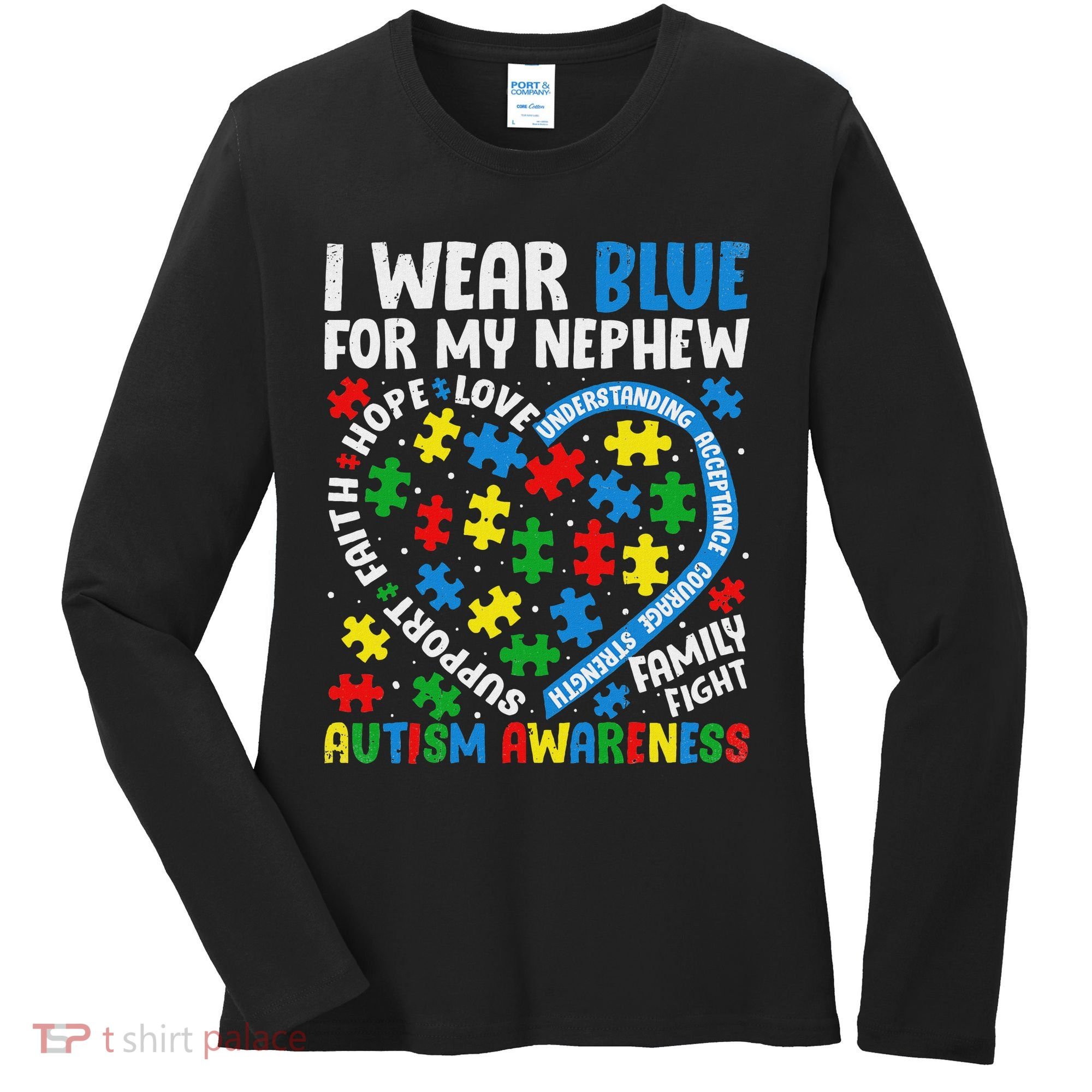 I Wear Blue For My Nephew Autism Awareness Support And Love Women's Long Sleeve Shirt