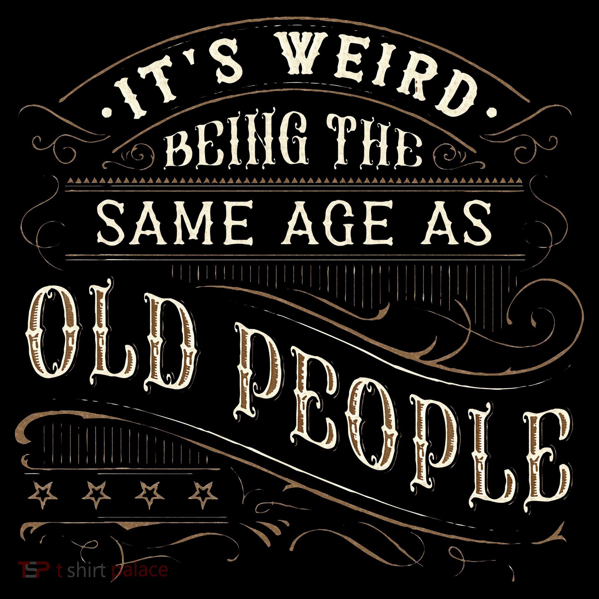 Its Weird Being The Same Age As Old People Sarcastic Women's Hoodie