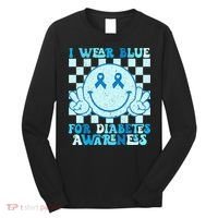 I Wear Blue For Diabetes Awareness month Smile Face Diabetic Long Sleeve Shirt thumb 0