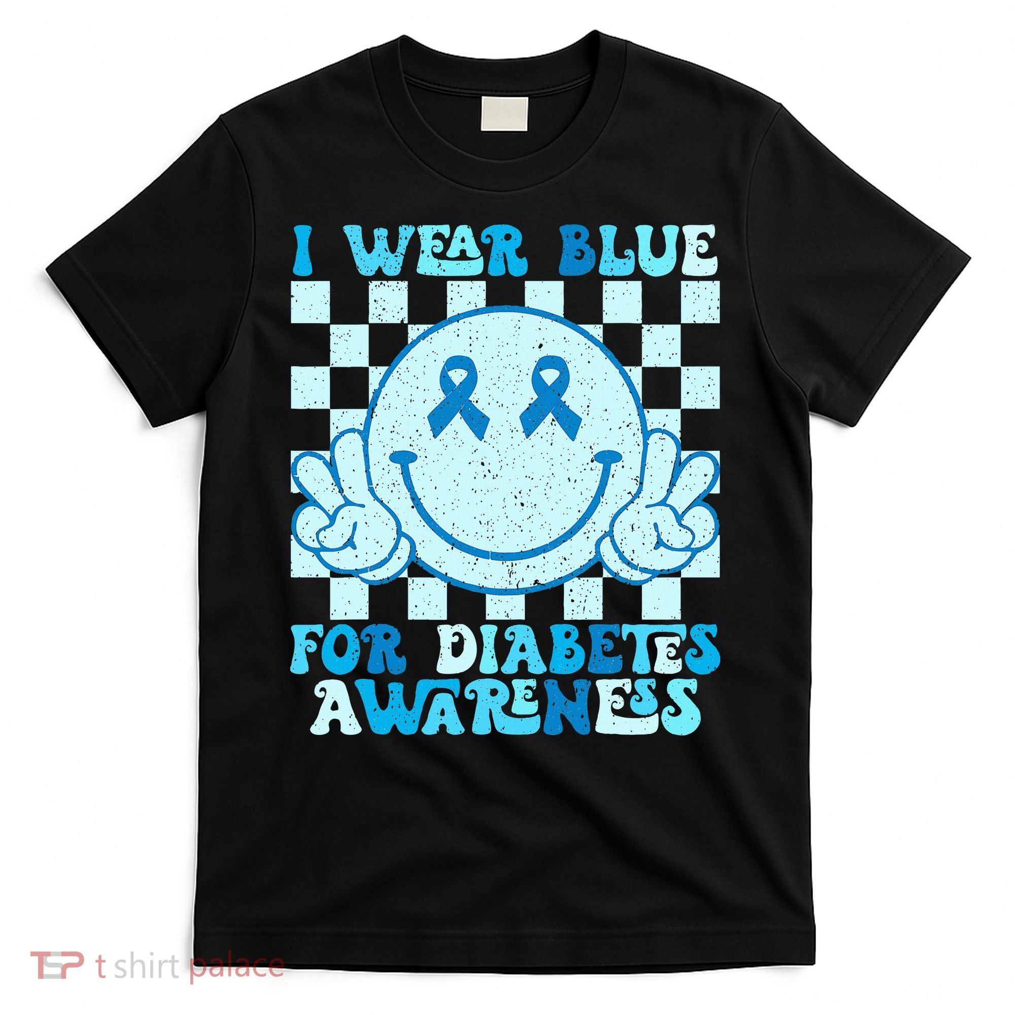 I Wear Blue For Diabetes Awareness month Smile Face Diabetic T-Shirt