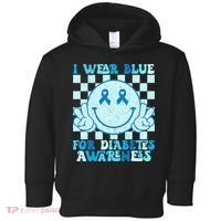 I Wear Blue For Diabetes Awareness month Smile Face Diabetic Toddler Hoodie thumb 0