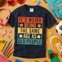 It's Weird Being The Same Age As Old People Retro Sarcastic Kids T-Shirt thumb 3