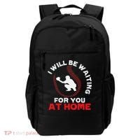 I Will Be Waiting For You At Home Baseball Softball Catcher Backpack thumb 0