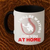 I Will Be Waiting For You At Home Baseball Softball Catcher Coffee Mug thumb 2
