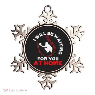 I Will Be Waiting For You At Home Baseball Softball Catcher Ornament