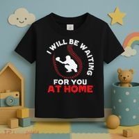 I Will Be Waiting For You At Home Baseball Softball Catcher Toddler T-Shirt thumb 3
