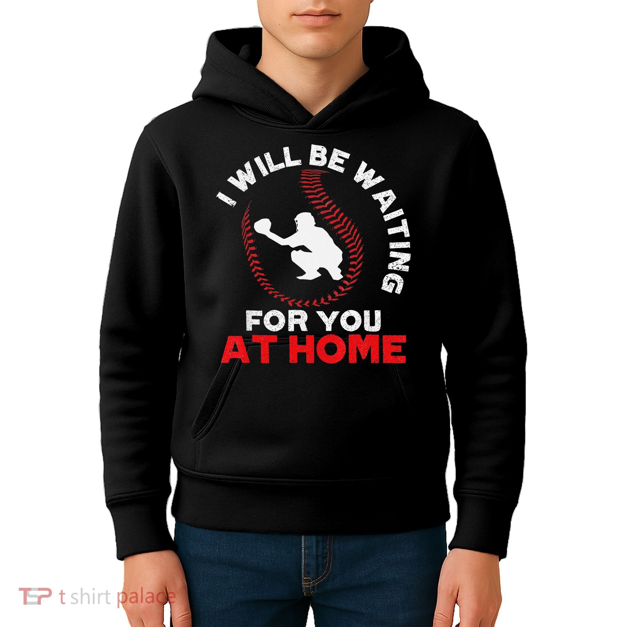 I Will Be Waiting For You At Home Baseball Softball Catcher Kids Hoodie
