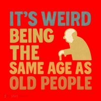 It's Weird Being the Same Age as Old People Santa Hat thumb 1