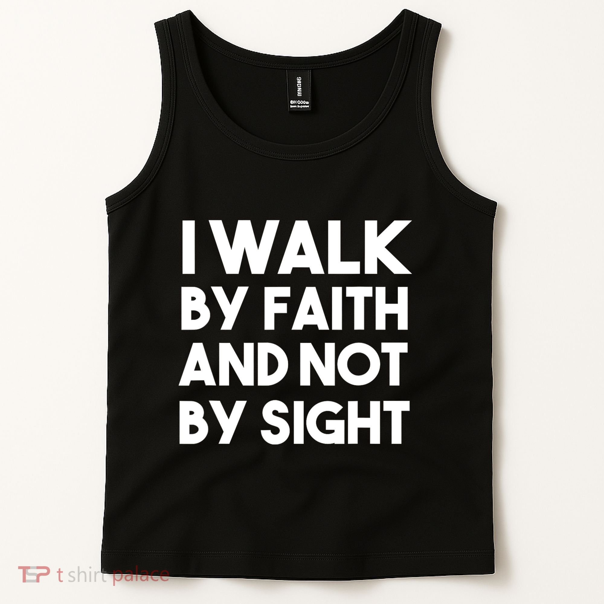 I Walk By Faith And Not By Sight Christian Jesus Tank Top