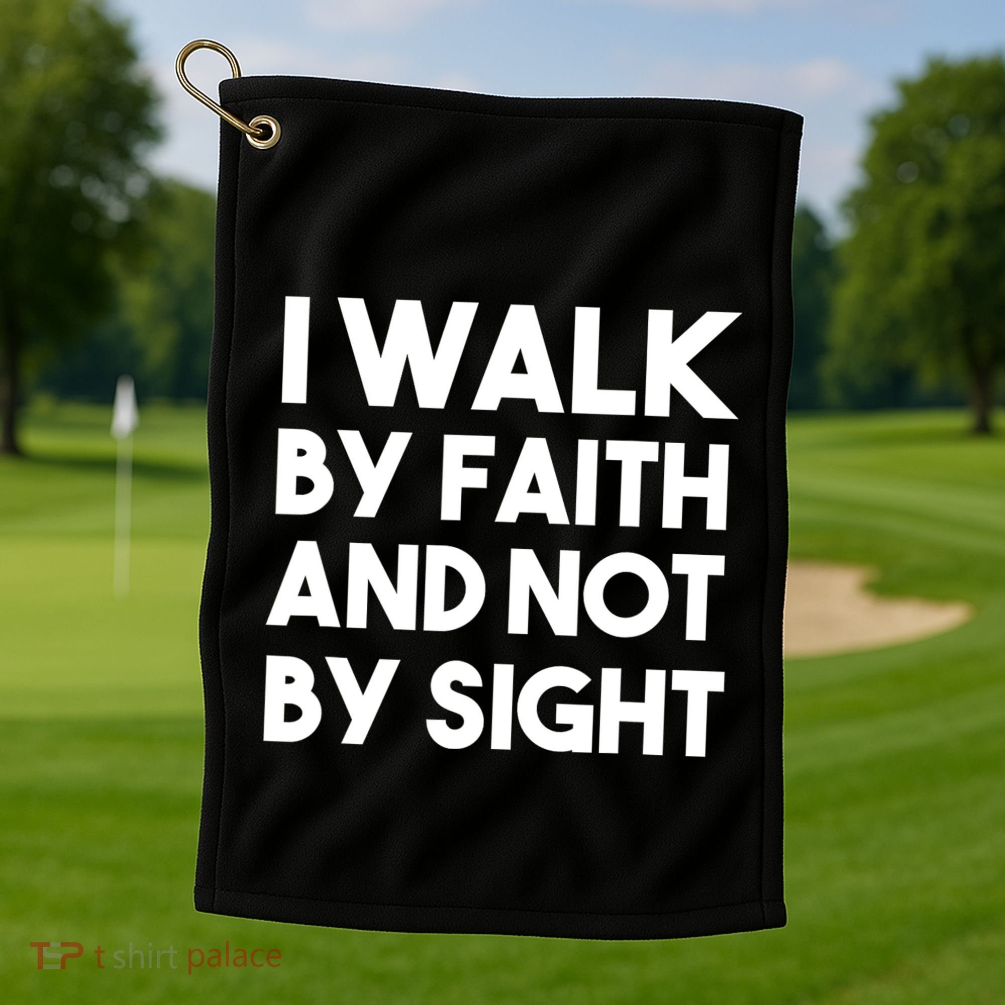 I Walk By Faith And Not By Sight Christian Jesus Golf Towel