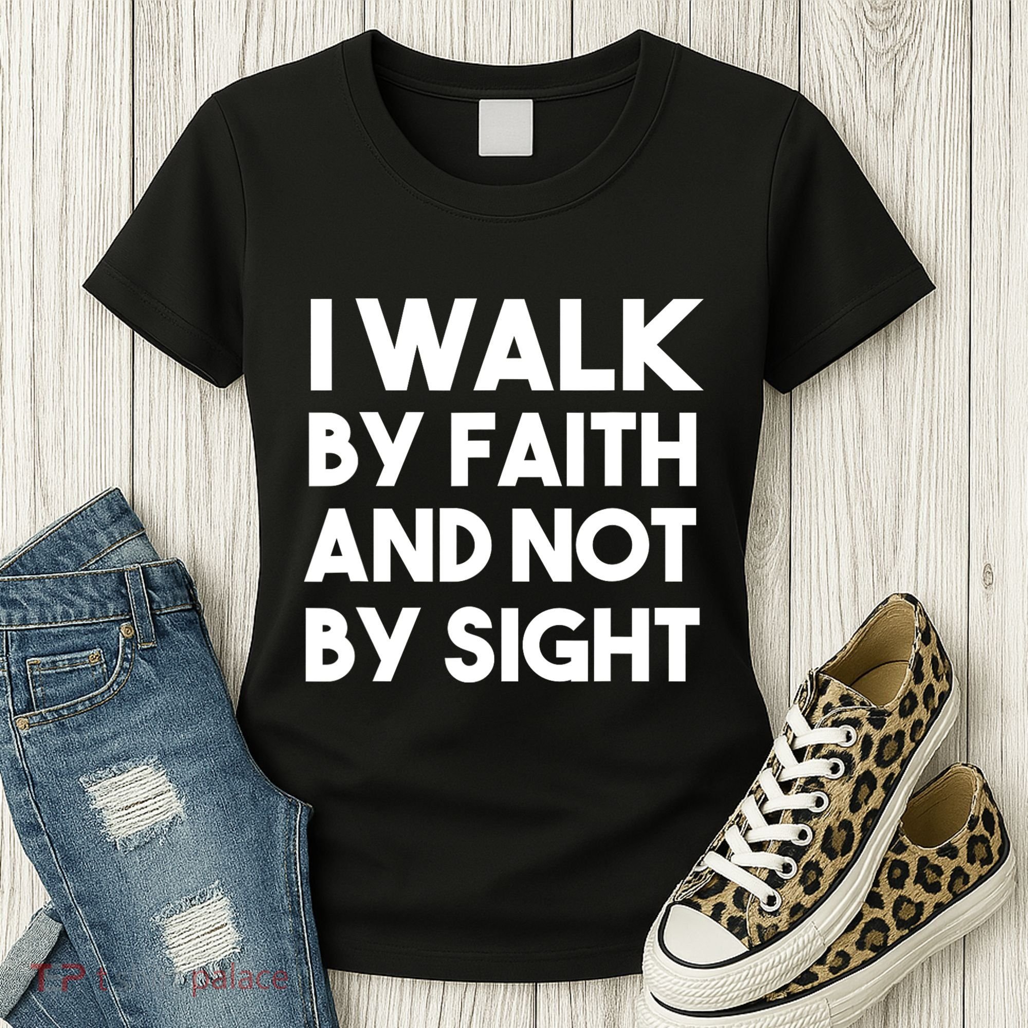 I Walk By Faith And Not By Sight Christian Jesus Women's T-Shirt