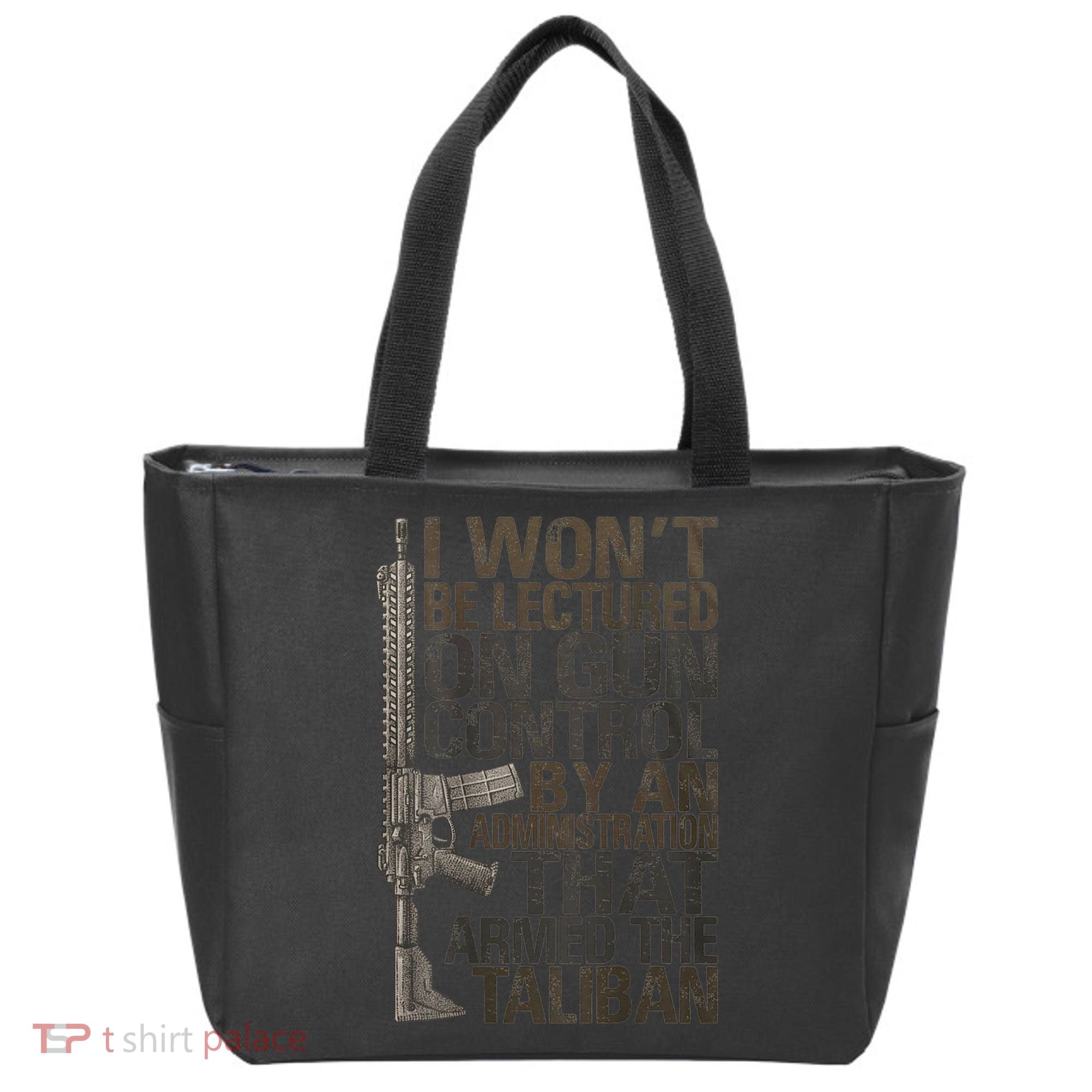 I Won't Be Lectured On Gun Control By An Administration Gun Control Guns Rights Tote Bag
