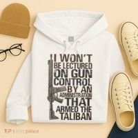 I Won't Be Lectured On Gun Control By An Administration Gun Control Guns Rights Hoodie thumb 4