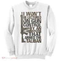 I Won't Be Lectured On Gun Control By An Administration Gun Control Guns Rights Sweatshirt thumb 0