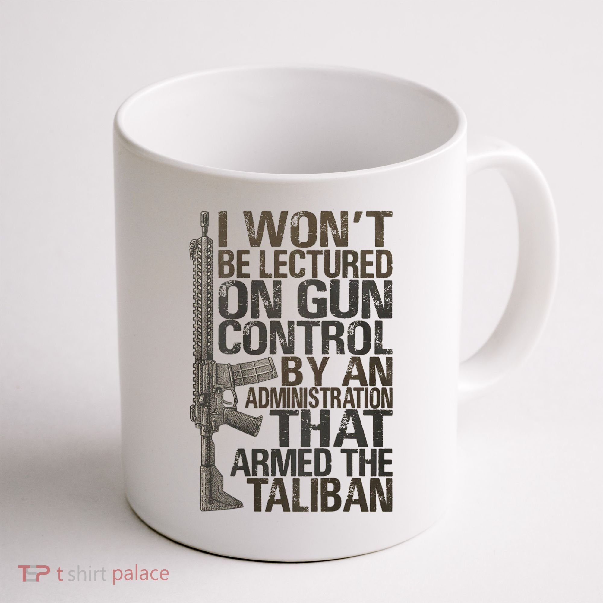 I Won't Be Lectured On Gun Control By An Administration Gun Control Guns Rights Coffee Mug