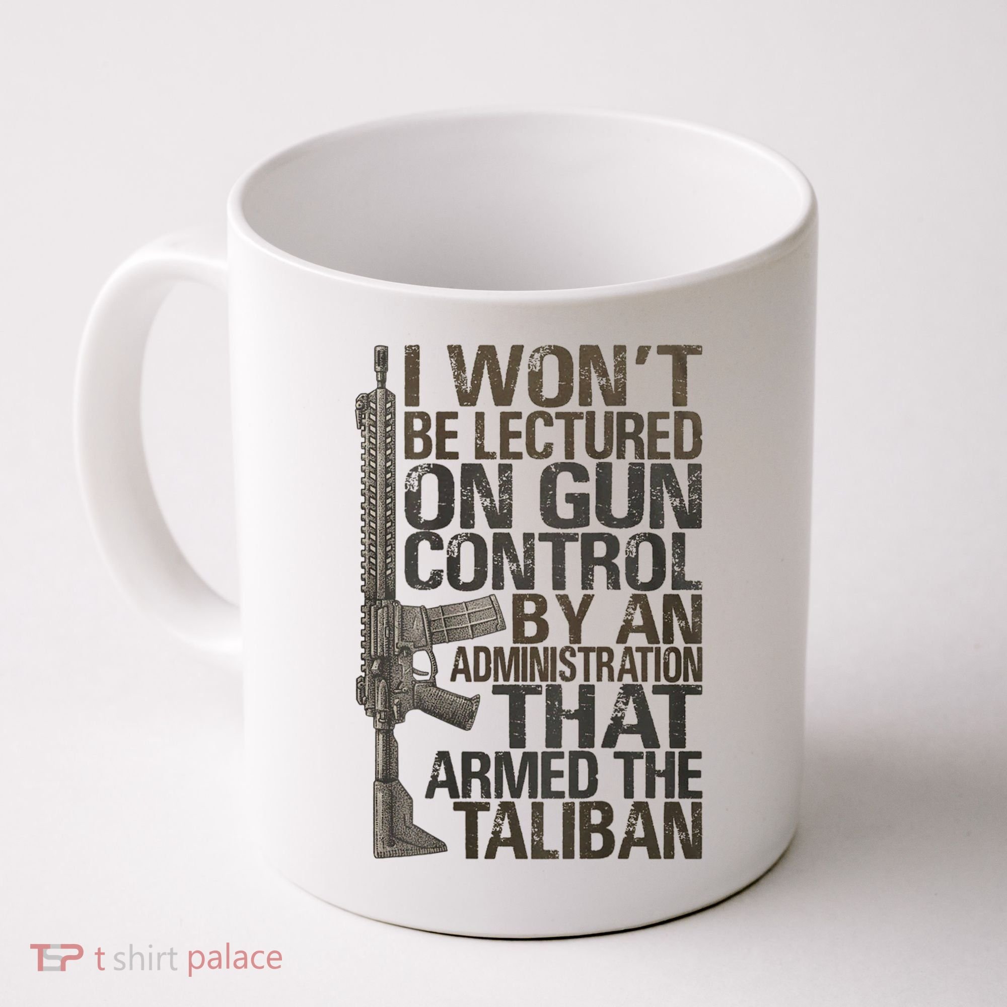 I Won't Be Lectured On Gun Control By An Administration Gun Control Guns Rights Coffee Mug