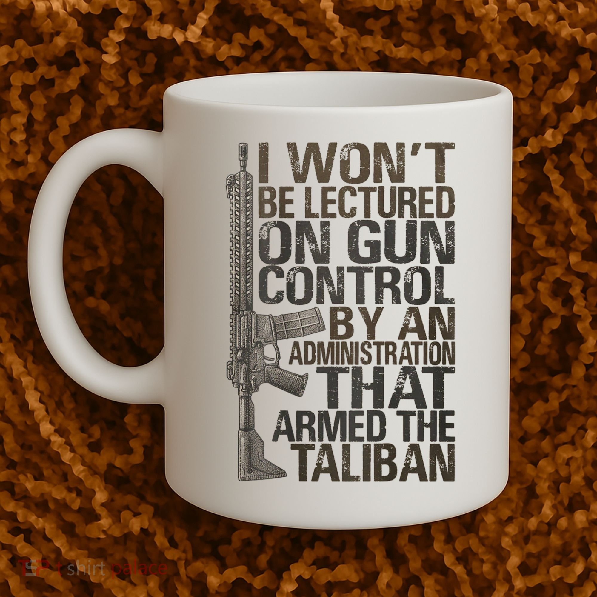 I Won't Be Lectured On Gun Control By An Administration Gun Control Guns Rights Coffee Mug