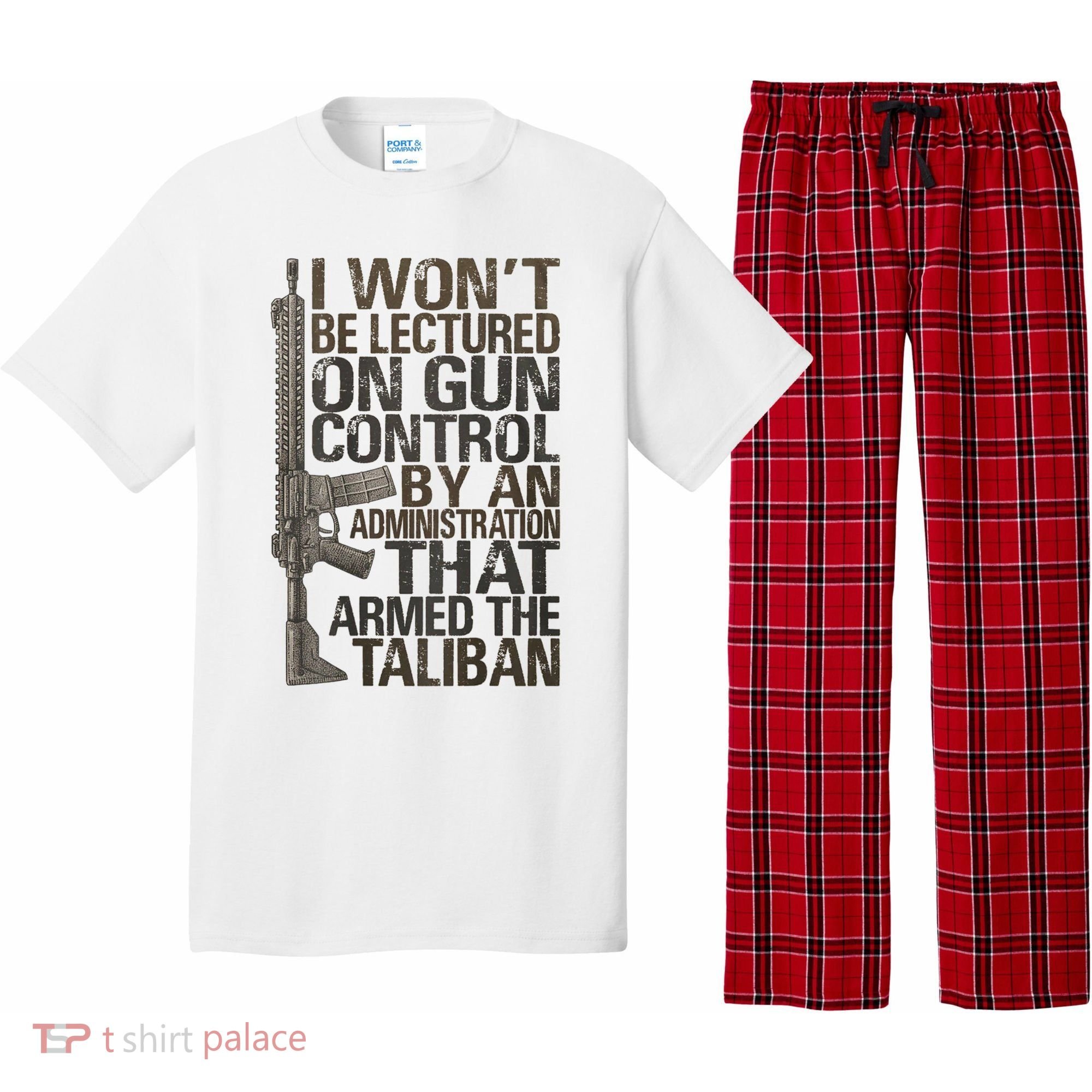 I Won't Be Lectured On Gun Control By An Administration Gun Control Guns Rights Pajama Set