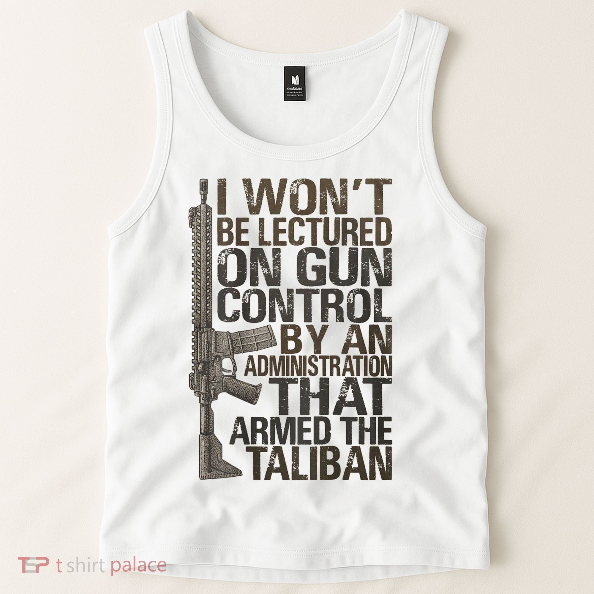 I Won't Be Lectured On Gun Control By An Administration Gun Control Guns Rights Tank Top