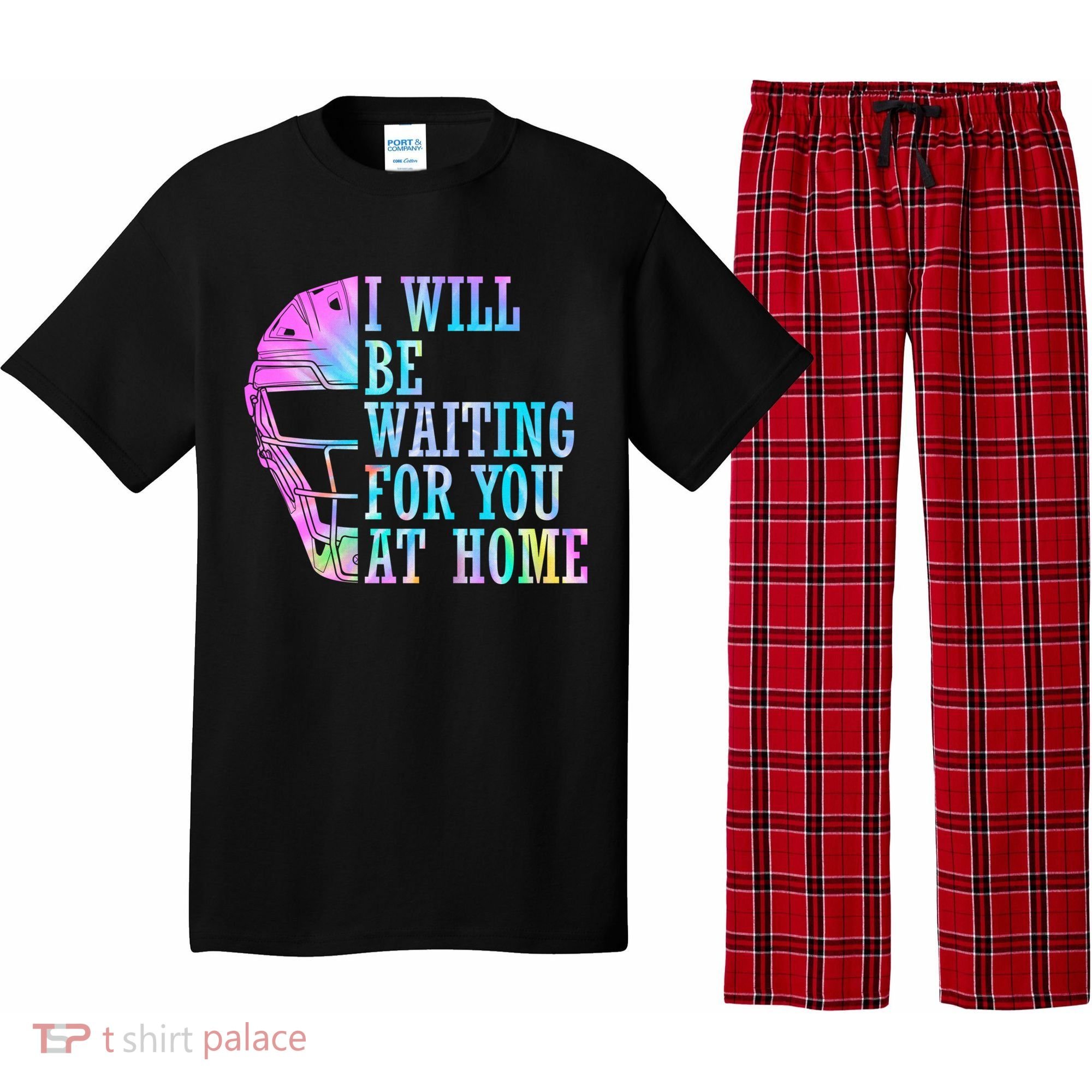 I Will Be Waiting For You At Home Softball Catcher Gift Pajama Set