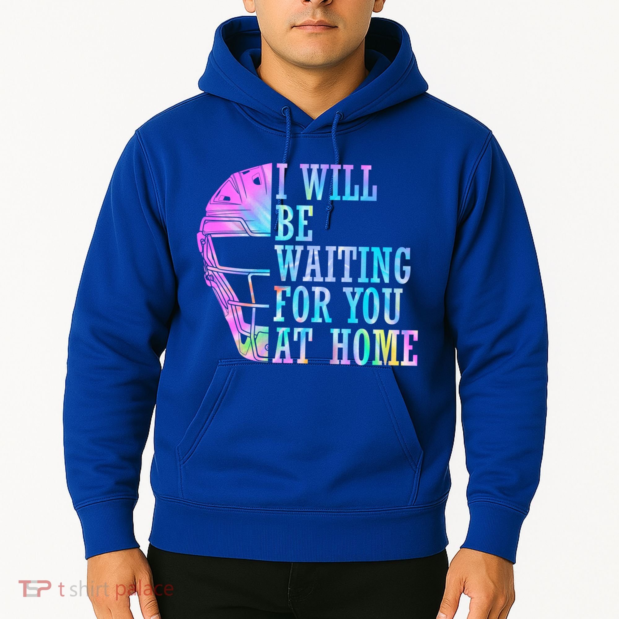 I Will Be Waiting For You At Home Softball Catcher Gift Hoodie