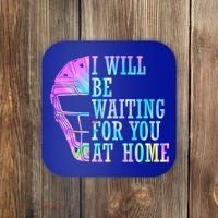 I Will Be Waiting For You At Home Softball Catcher Gift Coaster thumb 0