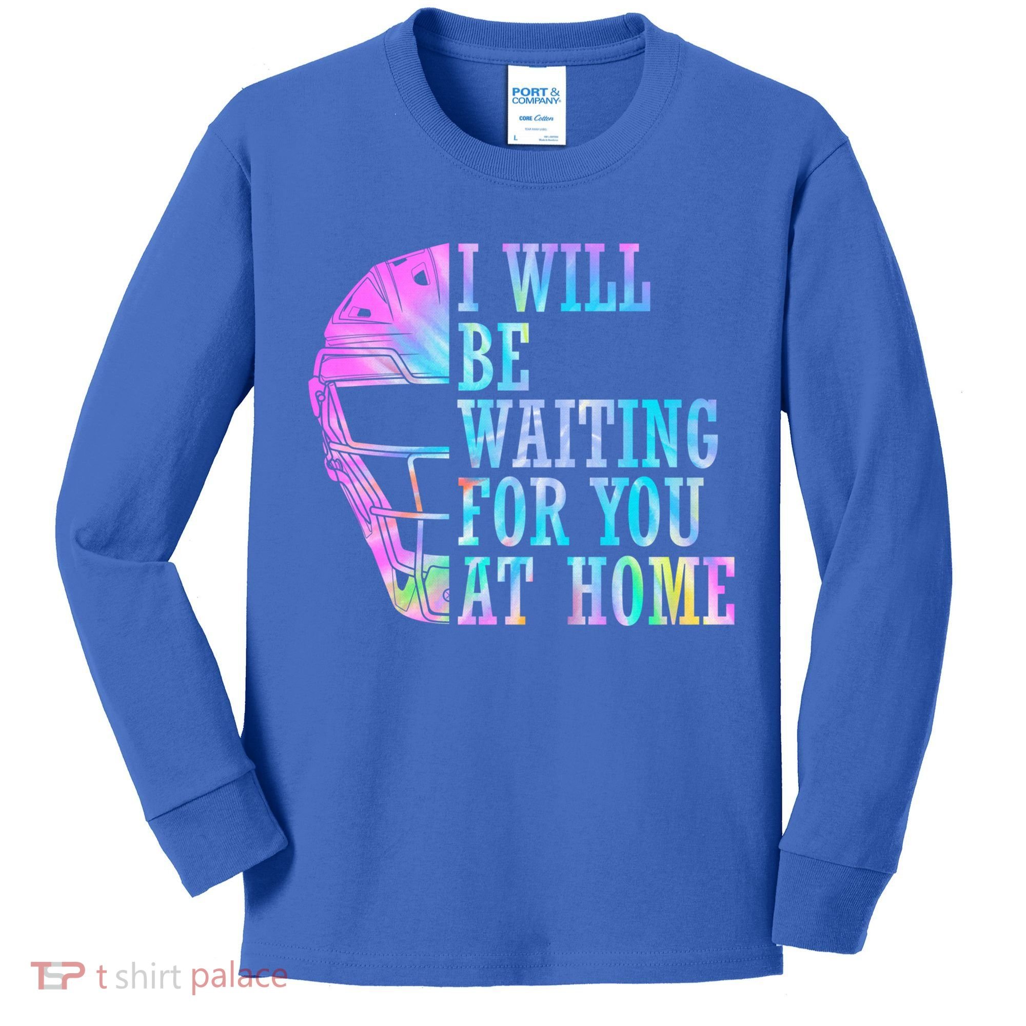 I Will Be Waiting For You At Home Softball Catcher Gift Kids Long Sleeve Shirt