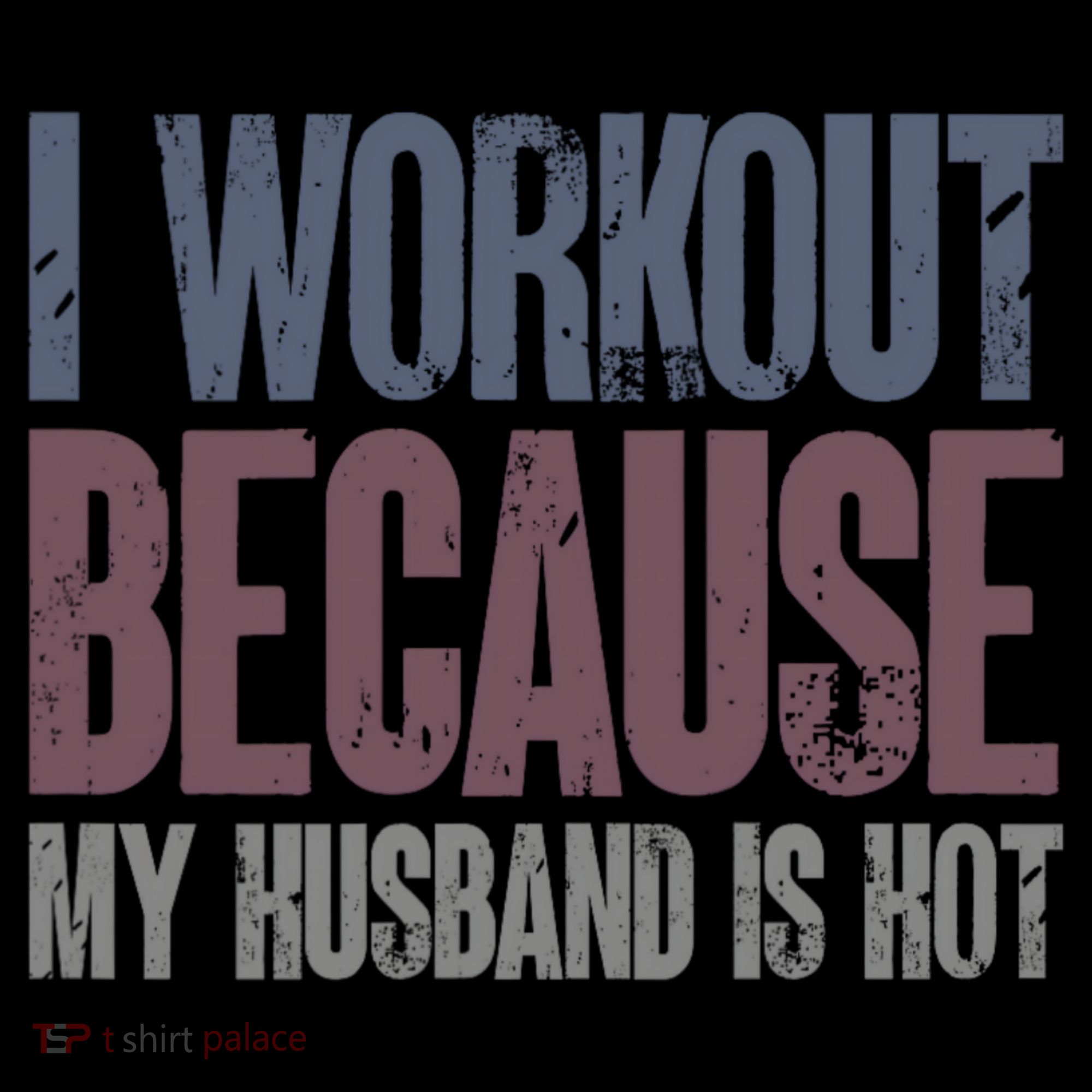 I Workout Because My Husband Is Hot Funny Gym Trainer Lover Coffee Mug