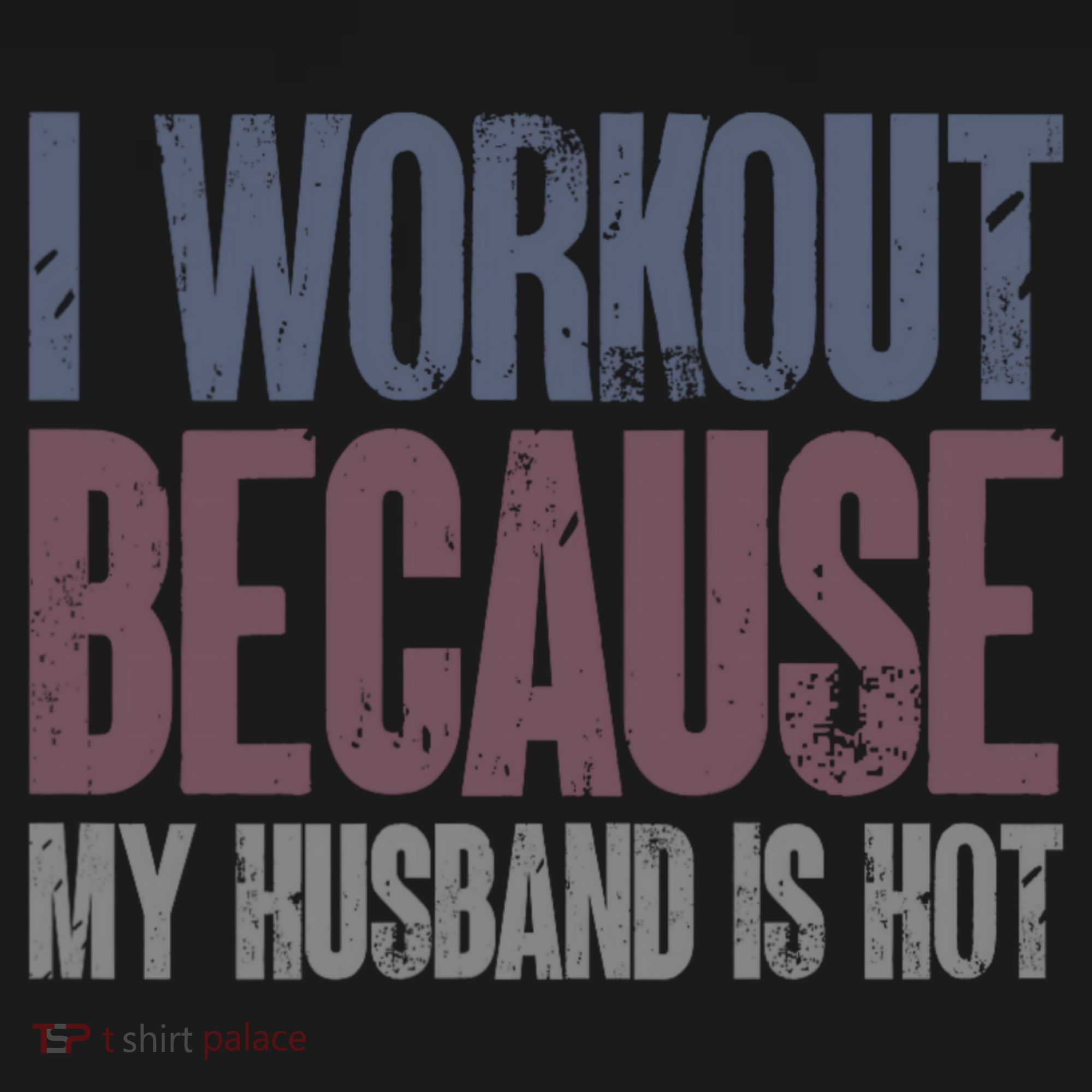 I Workout Because My Husband Is Hot Funny Gym Trainer Lover Women's Hoodie