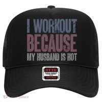 I Workout Because My Husband Is Hot Funny Gym Trainer Lover Hat thumb 0